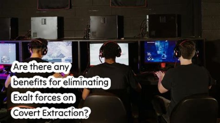 Are there any benefits for eliminating Exalt forces on Covert Extraction?