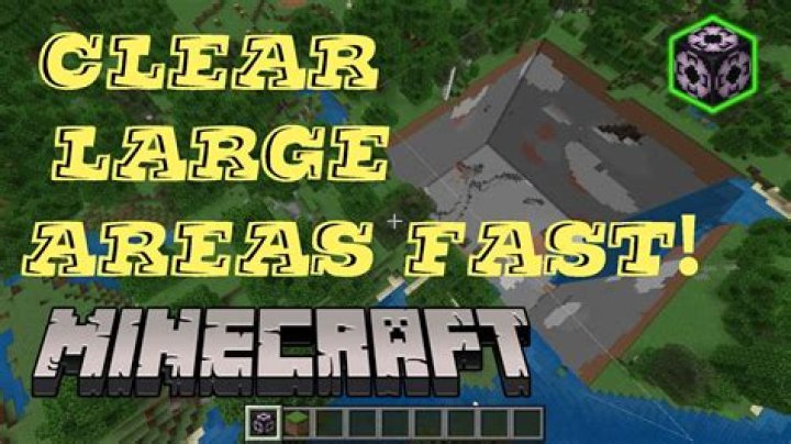 How to clear huge area in Minecraft