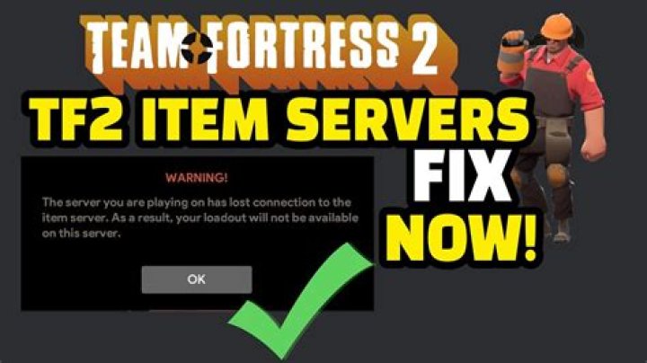 How to restore TF2 item server connection?