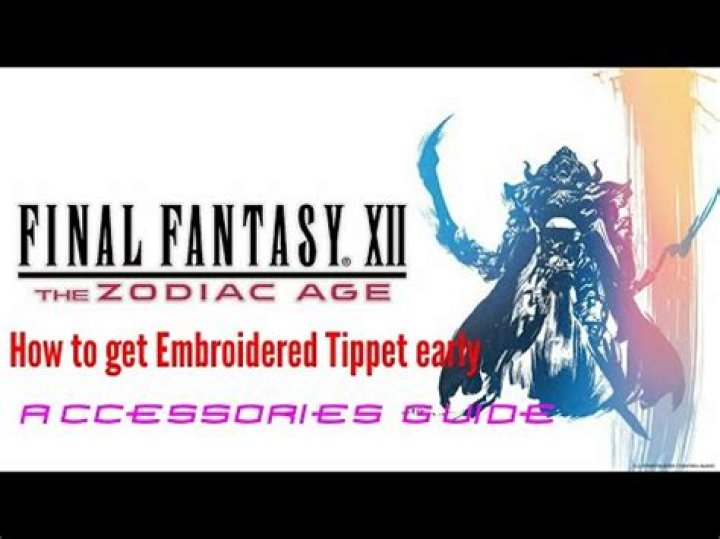 What's the absolute earliest I can get the Embroidered Tippet in Final Fantasy XII?
