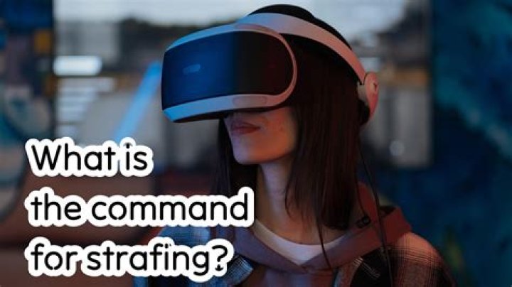 What is the command for strafing?